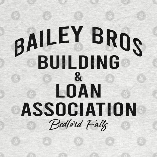 Bailey Brothers Building and Loan - White text by NikkiHaley